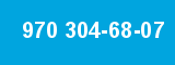 970 304-68-07